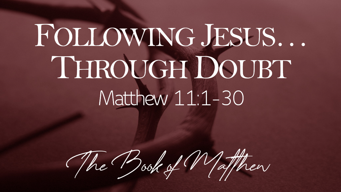 Follow Jesus through doubt