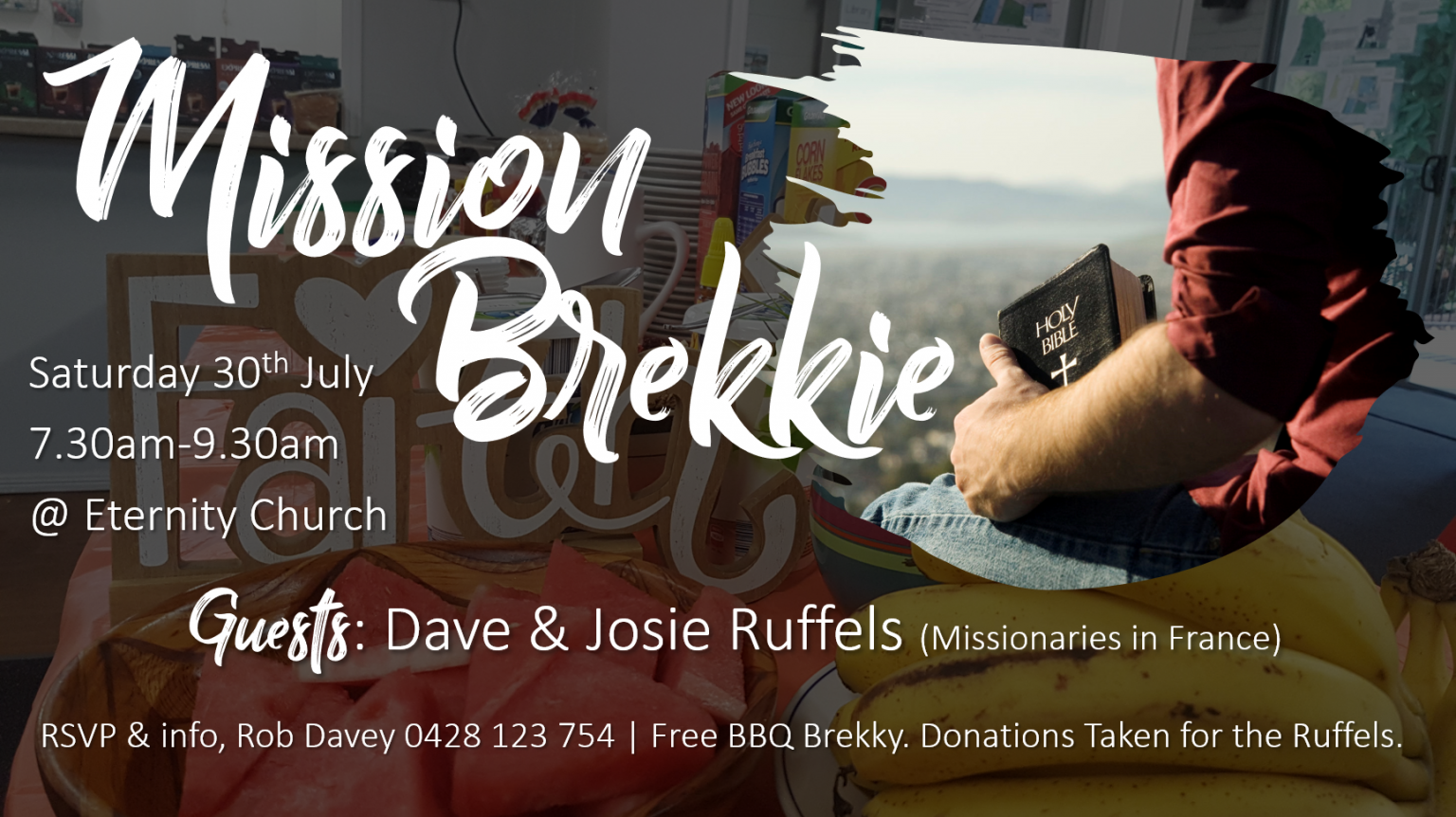 Mission Brekkie Saturday 30th July 7:30am