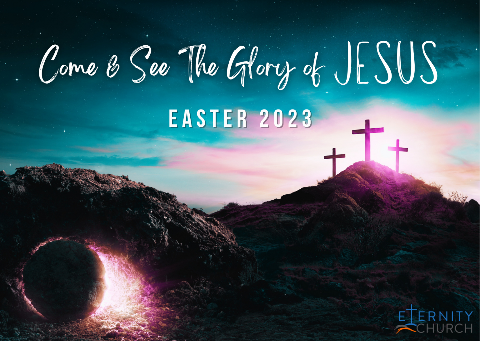 Easter @ Eternity - Good Friday @8:30am    Easter Sunday @9:30am
